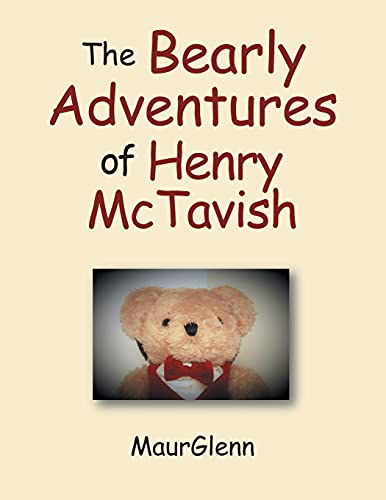 The Bearly Adventures Of Henry Mctavish
