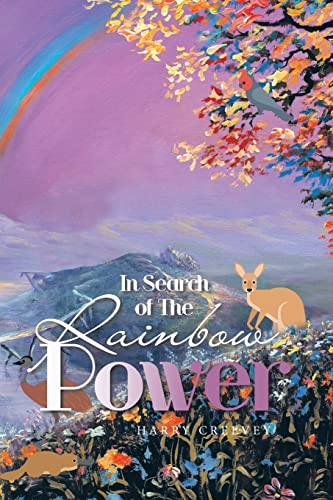 In Search Of The Rainbow Power