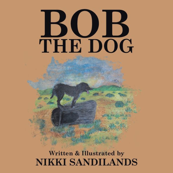Bob The Dog - 9781982298104