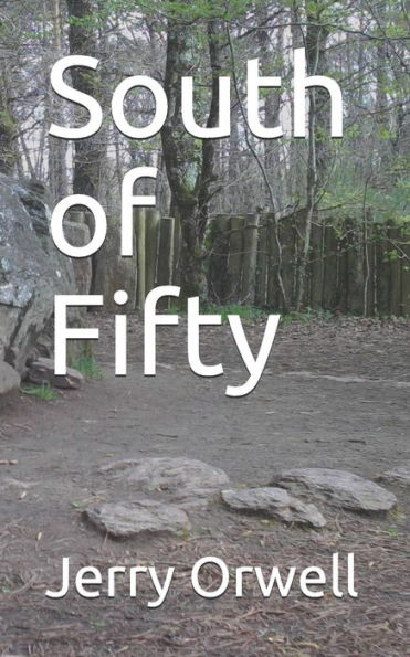 South Of Fifty