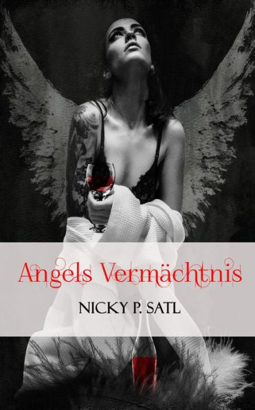 Angels Verm�chtnis (German Edition)