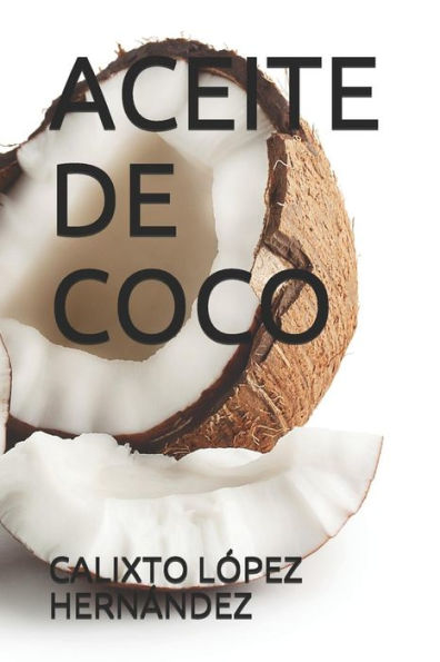 ACEITE DE COCO (Spanish Edition)