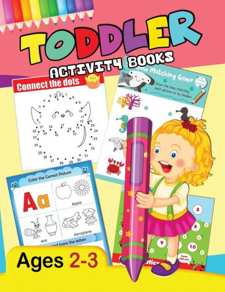 Toddler Activity Books : Preschool Activity Ages 2-3 Fun Early Learning Workbook