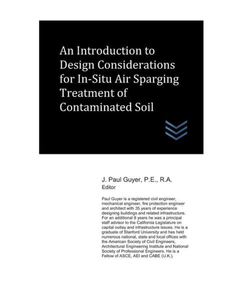 An Introduction to Design Considerations for In-Situ Air Sparging Treatment of Contaminated Soil (Geotechnical Engineering)