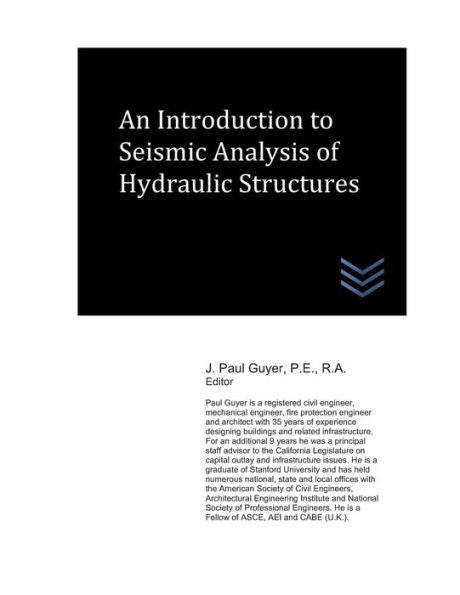 An Introduction to Seismic Analysis of Hydraulic Structures (Dams and Hydroelectric Power Plants)