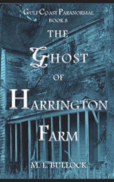 The Ghost Of Harrington Farm