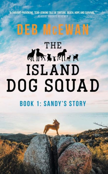 The Island Dog Squad: (Book 1: Sandy's Story)