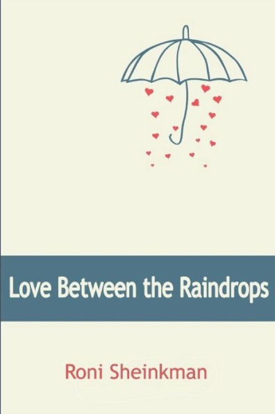Love Between The Raindrops