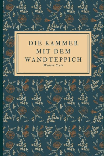 Die Kammer mit dem Wandteppich (German Edition)