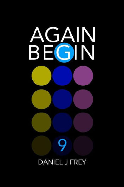 Again Begin 9: Strange Tidings