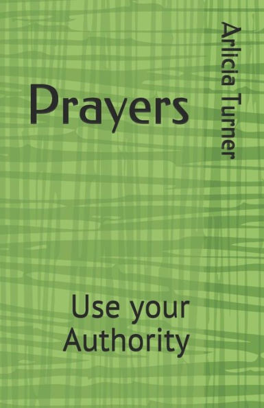 Prayers: Use Your Authority