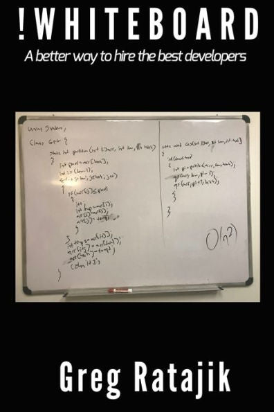 !Whiteboard: A better way to hire the best developers