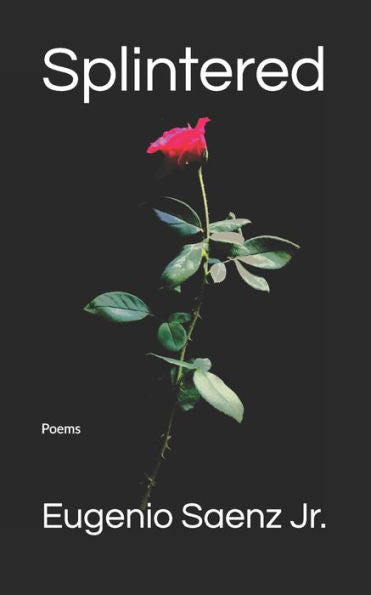 Splintered : Poems