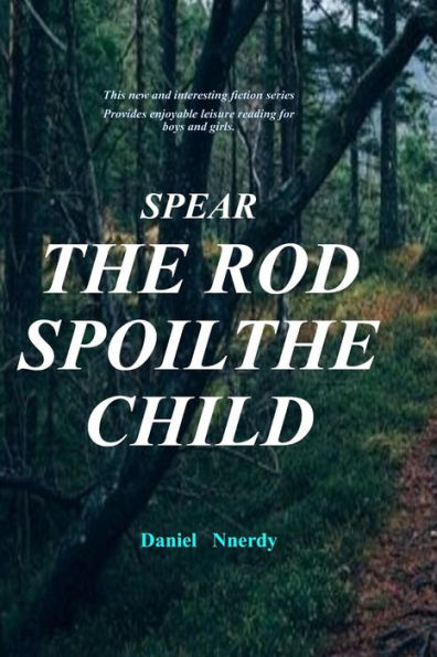 Spear The Rod Spoil The Child : Bongo The Stubborn Child