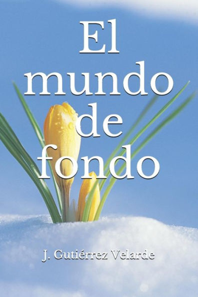 El mundo de fondo