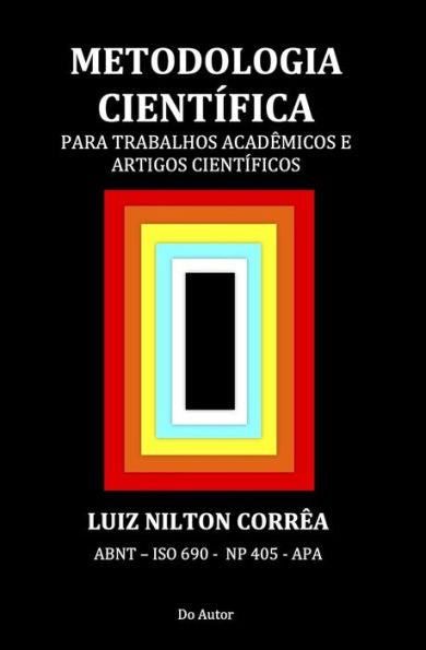 Metodologia Científica : Para Trabalhos Acadêmicos E Artigos Científicos