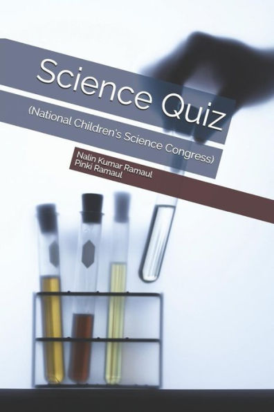 Science Quiz: (National Children's Science Congress)