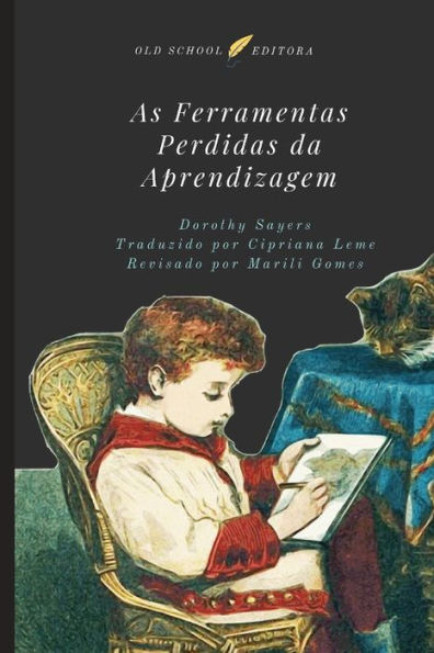As Ferramentas Perdidas da Aprendizagem (S�rie Cl�ssica) (Edición Portuguesa)