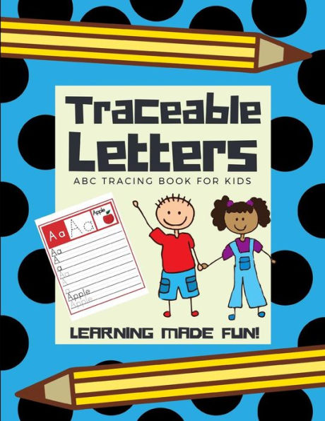 Traceable Letters, Abc Tracing Book For Kids