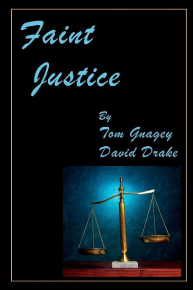 Faint Justice