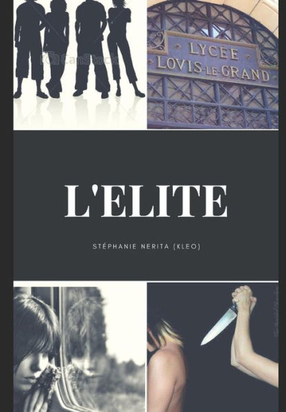 L'Elite (French Edition) - 9781983396731