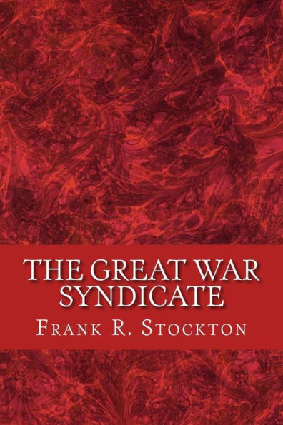 The Great War Syndicate - 9781983405013