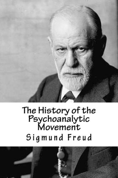 The History Of The Psychoanalytic Movement - 9781983405150