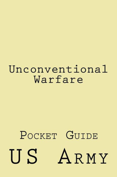 Unconventional Warfare : Pocket Guide