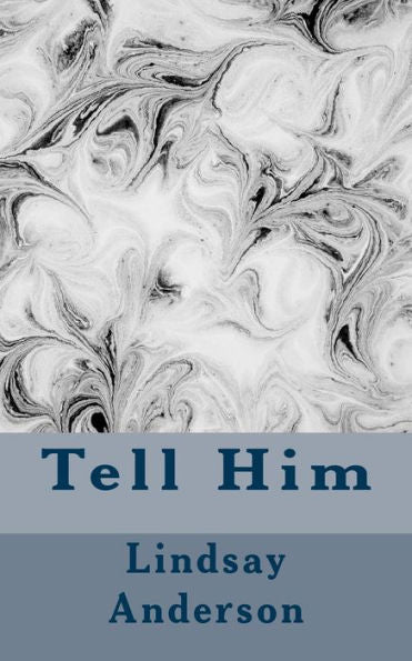 Tell Him