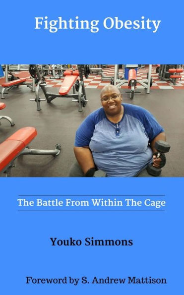 Fighting Obesity: The Battle From Within The Cage
