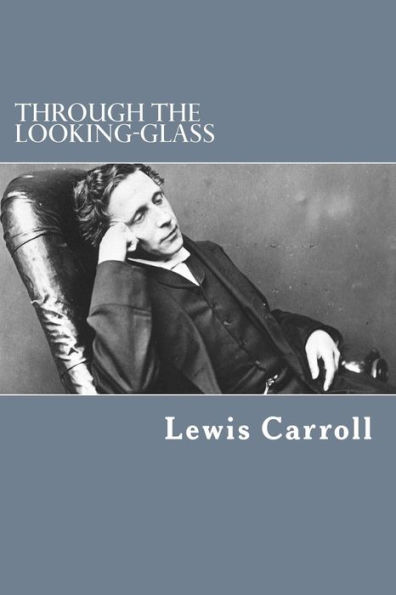 Through The Looking-Glass - 9781983440458