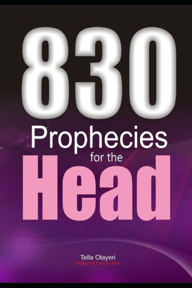 830 Prophecies for the Head (Christian Healing Books)