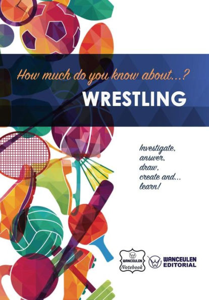 How much do you know about... Wrestling