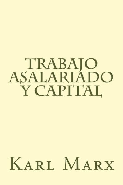 Trabajo Asalariado Y Capital - 9781983452277