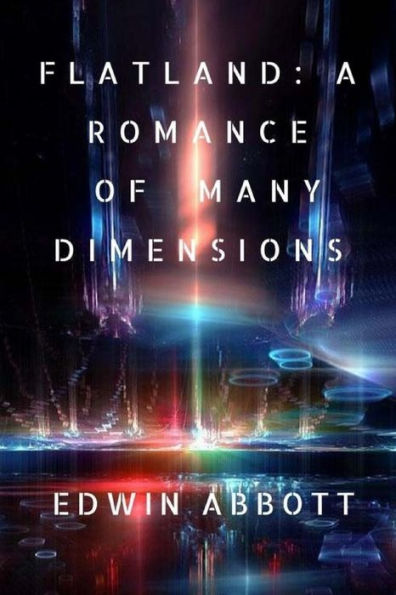 Flatland: A Romance of Many Dimensions - 9781983452338
