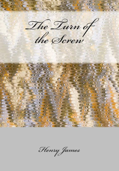 The Turn Of The Screw - 9781983458347