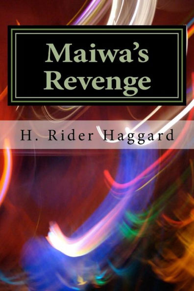 Maiwa's Revenge - 9781983465321