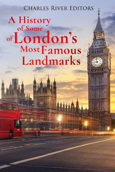 Una historia de algunos de los lugares más famosos de Londres
