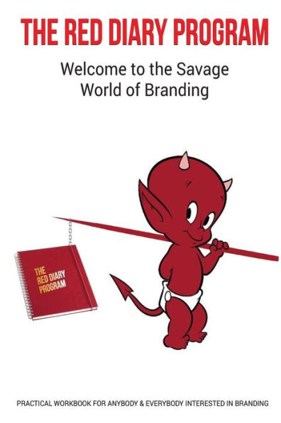 The Red Diary Program : The Savage World Of Branding