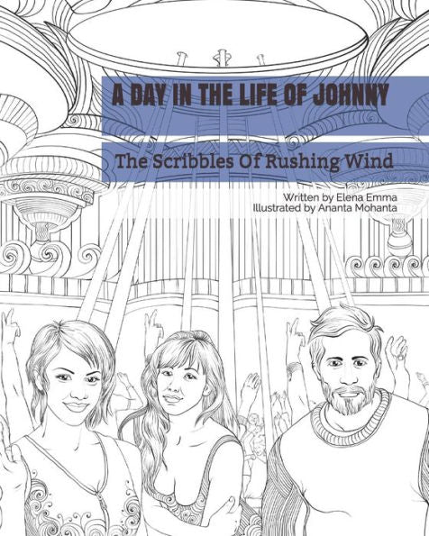 A Day In The Life Of Johnny (The Scribbles Of Rushing Wind)