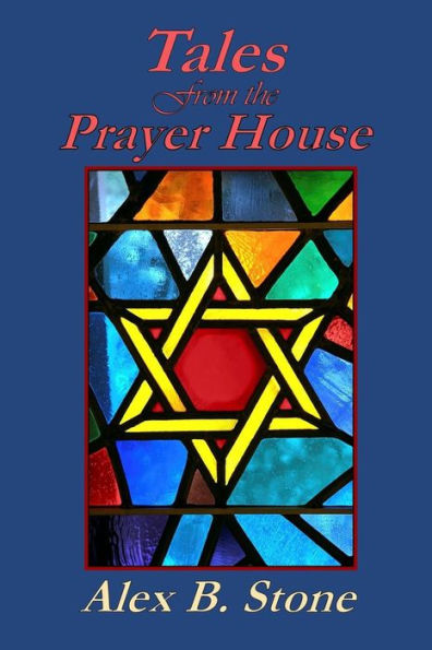 Tales From The Prayer House
