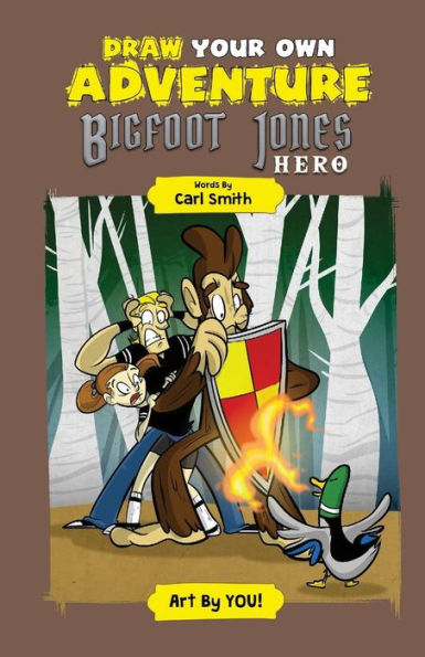 Bigfoot Jones: Hero! (Draw Your Own Adventure)