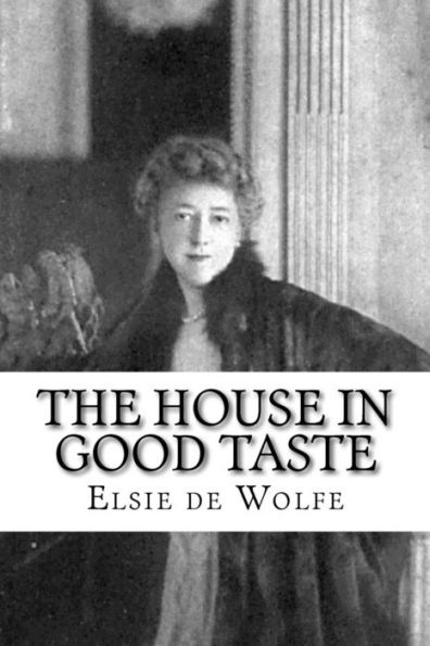 The House In Good Taste - 9781983522512