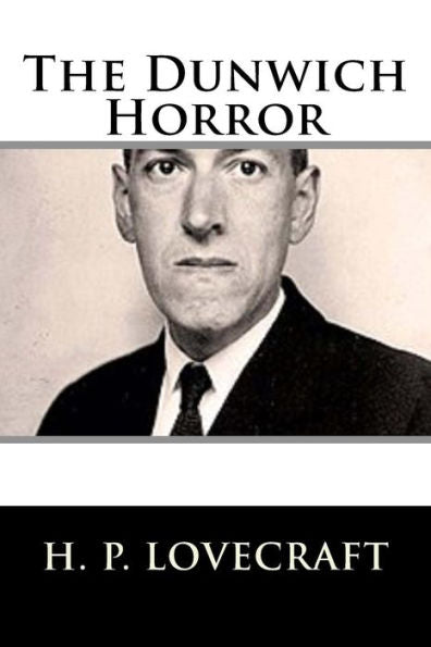 The Dunwich Horror - 9781983522956