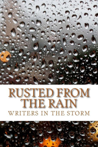 Rusted From The Rain