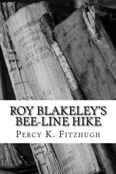 Roy Blakeley's Bee-Line Hike