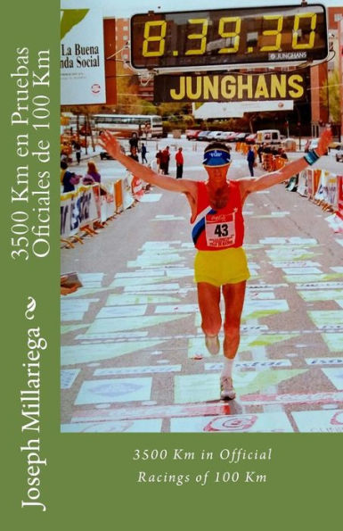 3500 Km en Pruebas Oficiales de 100 Km: 3500 Km en Carreras Oficiales de 100 Km (Edición Española)