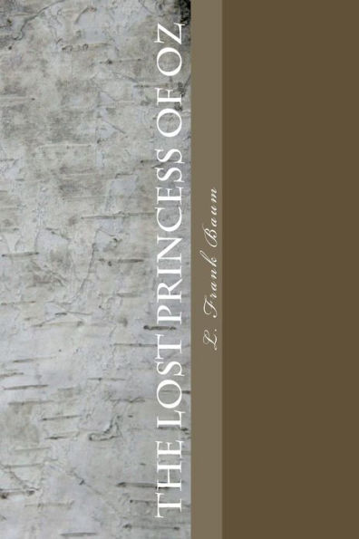 The Lost Princess Of Oz - 9781983531095