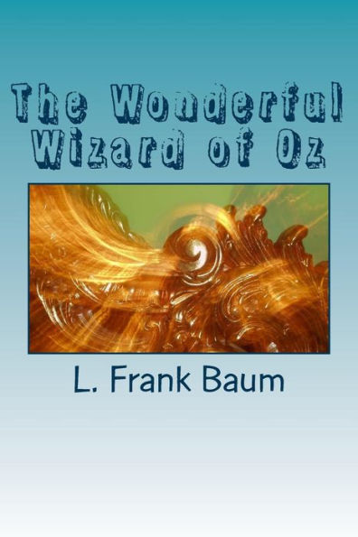 The Wonderful Wizard Of Oz - 9781983531910