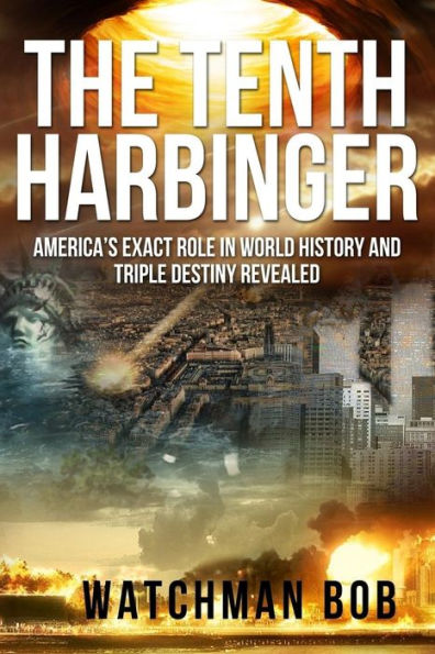 The Tenth Harbinger : Updated 2018